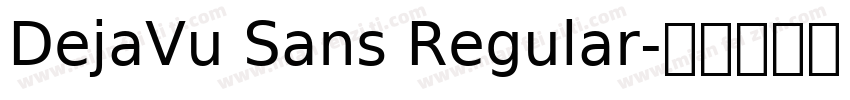 DejaVu Sans Regular字体转换